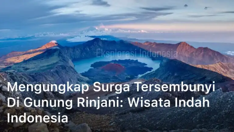 Surga Tersembunyi di Gunung Rinjani