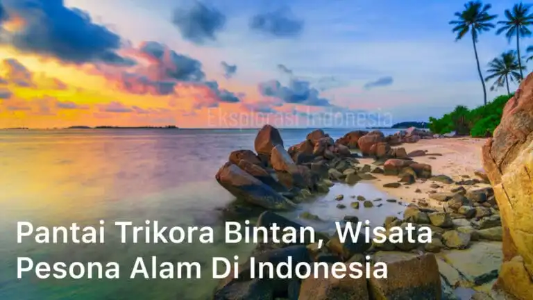 Pantai Trikora Bintan, Wisata Pesona Alam di Indonesia