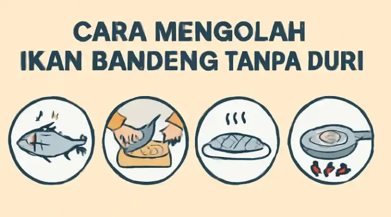 Cara Mengolah Ikan Bandeng Tanpa Duri