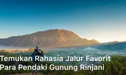 jalur favorit para pendaki gunung rinjani
