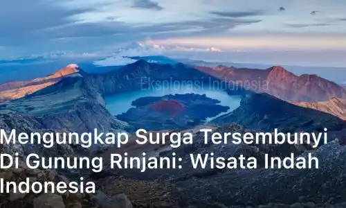 Surga Tersembunyi di Gunung Rinjani